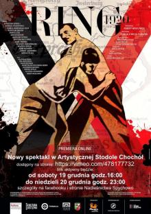 RING 1920 - premiera spektaklu i spotkanie z twórcami